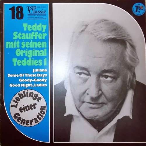 Cover Teddy Stauffer Und Seine Original Teddies - Lieblinge Einer Generation Vol. 1 (LP, Comp) Schallplatten Ankauf