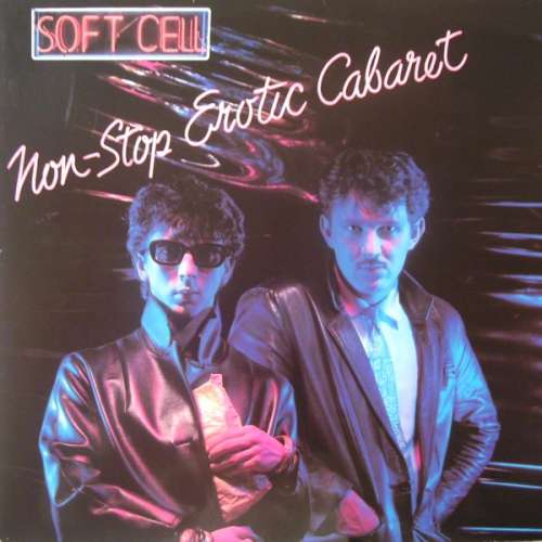 Cover Soft Cell - Non-Stop Erotic Cabaret (LP, Album, RP) Schallplatten Ankauf