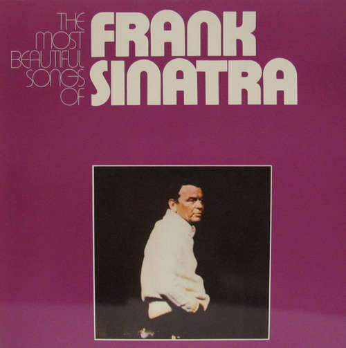 Cover Frank Sinatra - The Most Beautiful Songs Of Frank Sinatra (2xLP, Comp) Schallplatten Ankauf