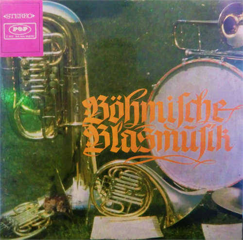 Cover Böhmische Blasmusik ŘÃdà Jindrich Bauer*, Karel Valdauf Und Ihre Original Böhmische Blasmusik* - Böhmische Blasmusik ŘÃdà Jindrich Bauer, Karel Valdauf Und Ihre Original Böhmische Blasmusik (LP, Album) Schallplatten Ankauf