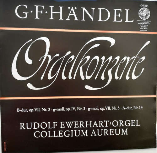 Cover G. F. Händel* / Rudolf Ewerhart / Collegium Aureum - Orgelkonzerte (LP) Schallplatten Ankauf