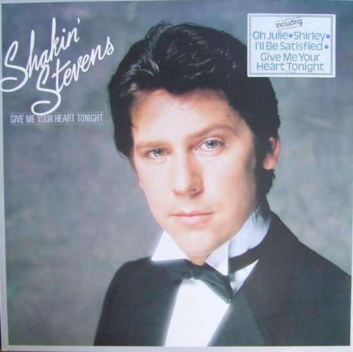 Cover Shakin' Stevens - Give Me Your Heart Tonight (LP, Album) Schallplatten Ankauf