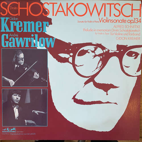 Cover Dmitri Schostakowitsch*, Alfred Schnittke — Andrej Gawrilow*, Gidon Kremer - Violinsonate Op. 134; Preludio In Memoriam Dmitri Schostakowitsch Für Violine Und Tonband; (LP, Club) Schallplatten Ankauf