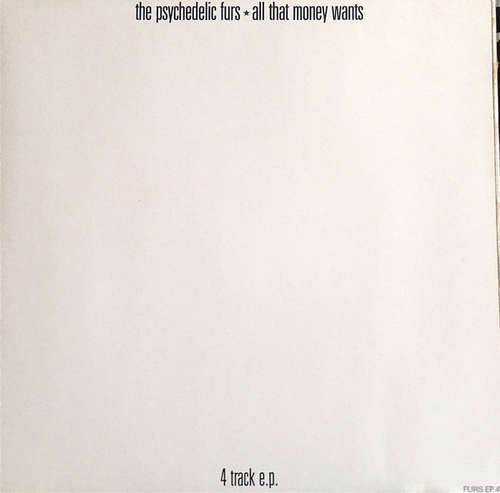 Cover The Psychedelic Furs - All That Money Wants (7, EP, Gat) Schallplatten Ankauf