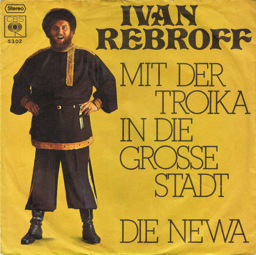 Cover Ivan Rebroff - Mit Der Troika In Die Grosse Stadt / Die Newa (7, Single) Schallplatten Ankauf