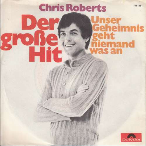 Cover Chris Roberts - Der Grosse Hit (7, Single) Schallplatten Ankauf