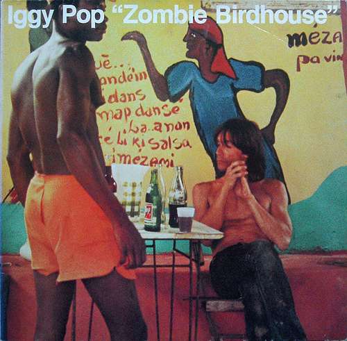 Cover Iggy Pop - Zombie Birdhouse (LP, Album) Schallplatten Ankauf