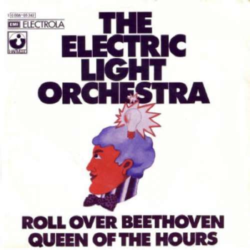 Cover The Electric Light Orchestra* - Roll Over Beethoven / Queen Of The Hours (7, Single) Schallplatten Ankauf