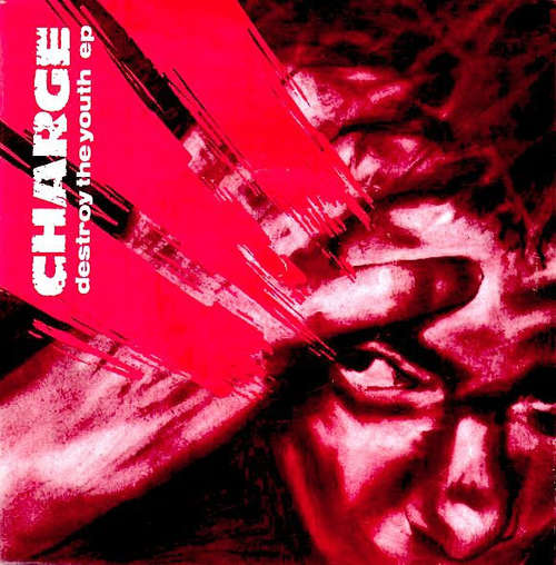 Cover Charge - Destroy The Youth EP (12, Maxi) Schallplatten Ankauf