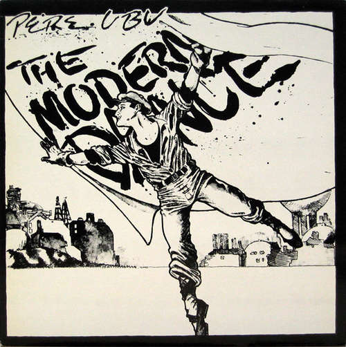 Cover Pere Ubu - The Modern Dance (LP, Album, RE) Schallplatten Ankauf