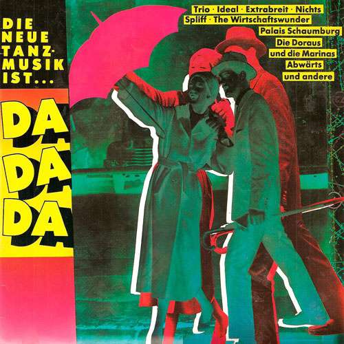 Cover Various - Die Neue Tanzmusik Ist...Da Da Da (LP, Comp) Schallplatten Ankauf