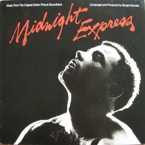 Cover Giorgio Moroder - Midnight Express (Music From The Original Motion Picture Soundtrack) (LP, Album) Schallplatten Ankauf