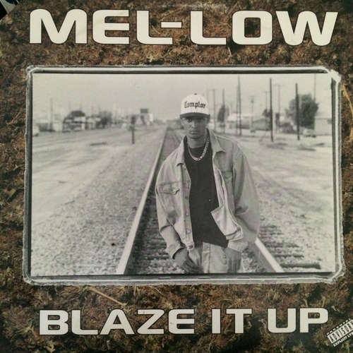Cover Mel-Low - Blaze It Up (12) Schallplatten Ankauf