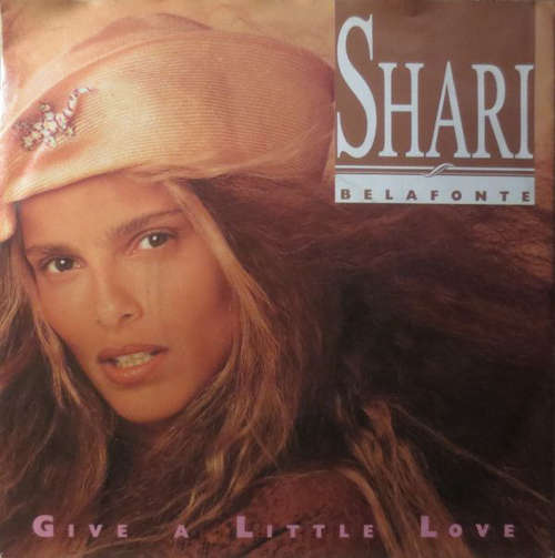 Cover Shari Belafonte - Give A Little Love (7, Single) Schallplatten Ankauf
