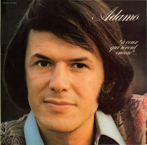 Cover Adamo - A Ceux Qui Revent Encore (LP, Gat) Schallplatten Ankauf