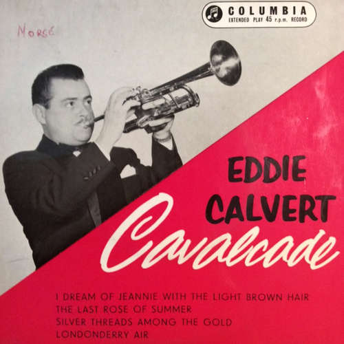 Cover Eddie Calvert - Calvert Cavalcade (7, EP) Schallplatten Ankauf