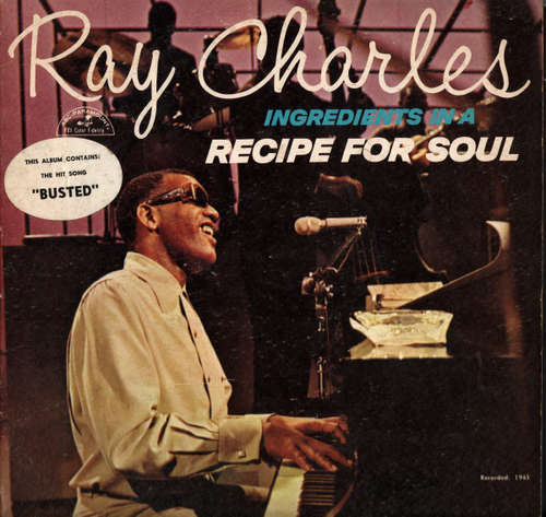 Cover Ray Charles - Ingredients In A Recipe For Soul (LP, Album, Mono) Schallplatten Ankauf