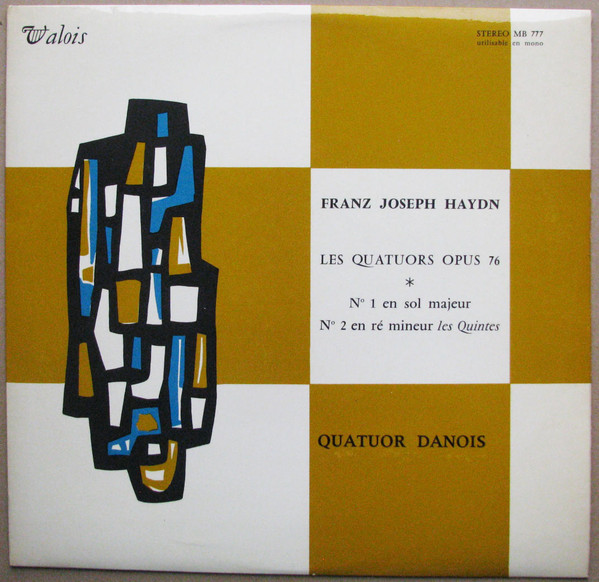 Cover Franz Joseph Haydn* - Quatuor Danois - Les Quatuors Op. 76 - N° 1 En Sol Majeur / N° 2 En Ré Mineur Les Quintes (LP) Schallplatten Ankauf