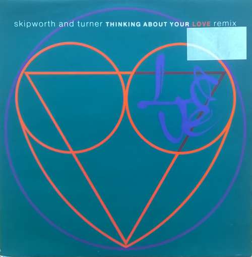 Cover Skipworth & Turner - Thinking About Your Love (Remix) (12) Schallplatten Ankauf