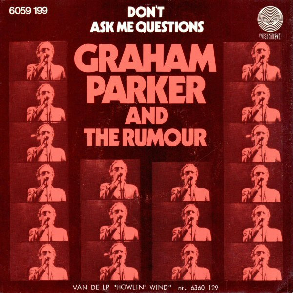Cover Graham Parker And The Rumour - Don't Ask Me Questions (7, Single) Schallplatten Ankauf