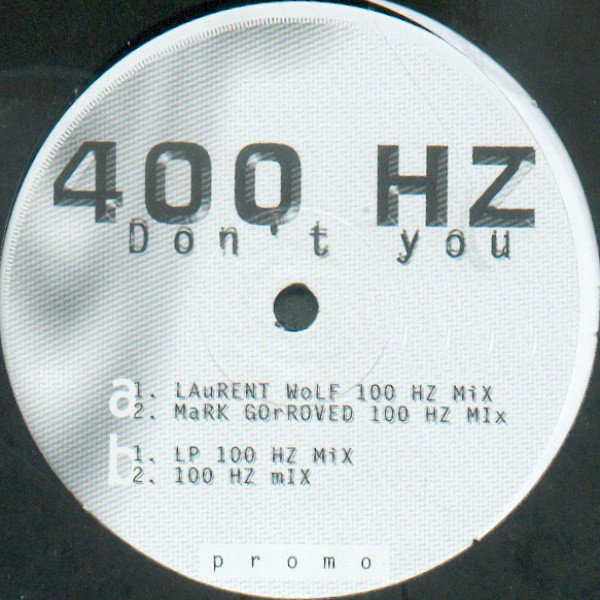 Bild 400 Hz - Don't You (12, Promo) Schallplatten Ankauf