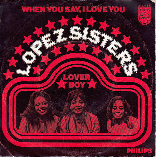 Cover Lopez Sisters - (When You Say) I Love You (7, Single) Schallplatten Ankauf