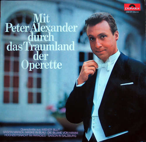 Cover Peter Alexander - Mit Peter Alexander Durch Das Traumland Der Operette (LP, Album) Schallplatten Ankauf