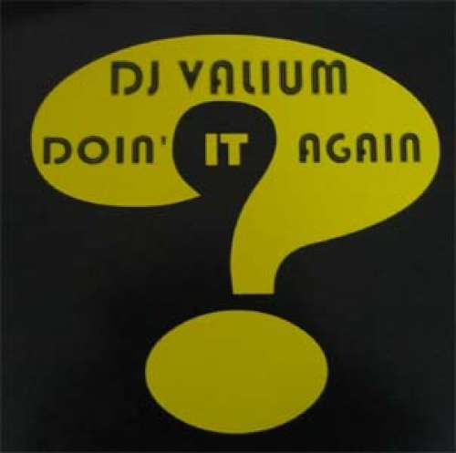 Cover DJ Valium - Doin' It Again (12) Schallplatten Ankauf