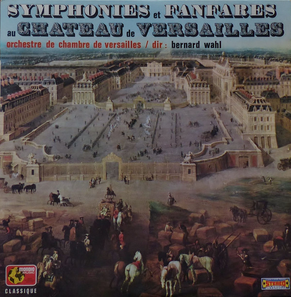 Cover Orchestre De Chambre De Versailles - Symphonies Et Fanfares Au Chateau De Versailles (LP) Schallplatten Ankauf