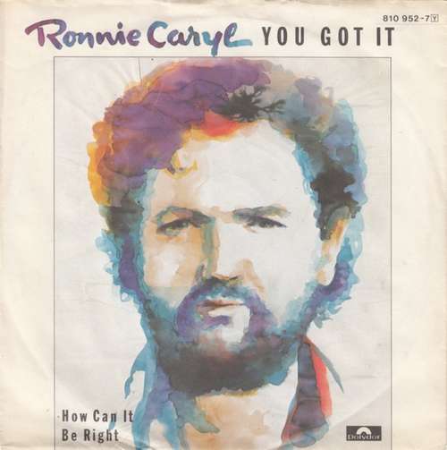 Cover Ronnie Caryl - You Got It (7, Single) Schallplatten Ankauf
