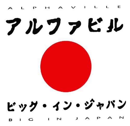 Cover Alphaville - Big In Japan 1992 A.D. (12) Schallplatten Ankauf