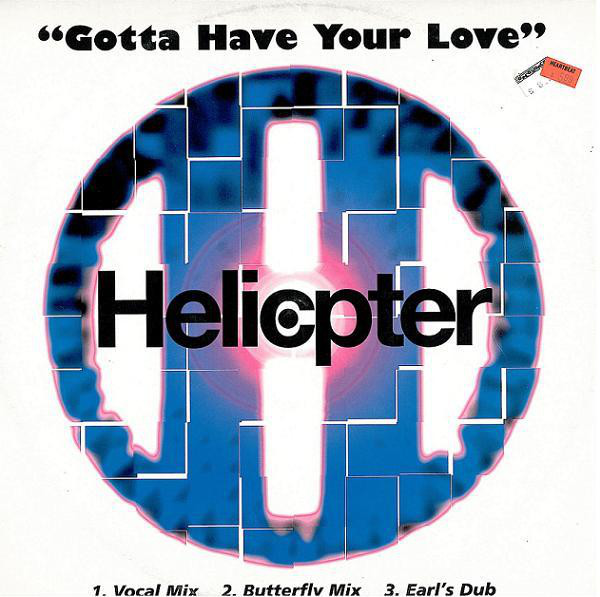 Bild Helicopter - Gotta Have Your Love (12) Schallplatten Ankauf