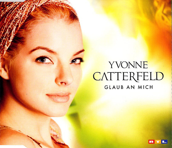Cover Yvonne Catterfeld - Glaub An Mich (CD, Maxi) Schallplatten Ankauf