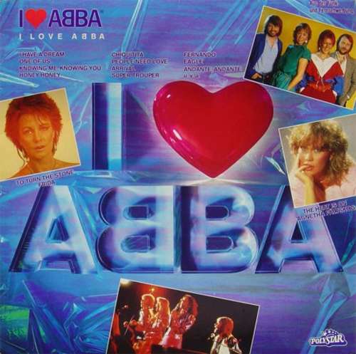 Cover ABBA - I Love ABBA (LP, Comp) Schallplatten Ankauf