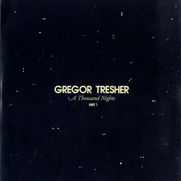 Cover Gregor Tresher - A Thousand Nights Part 1 (12) Schallplatten Ankauf