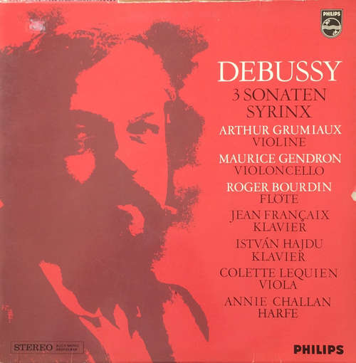 Cover Debussy*, Arthur Grumiaux, Maurice Gendron, Roger Bourdin - 3 Sonaten / Syrinx (LP) Schallplatten Ankauf