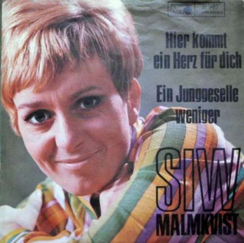 Cover Siw Malmkvist - Hier Kommt Ein Herz Für Dich (7, Single) Schallplatten Ankauf