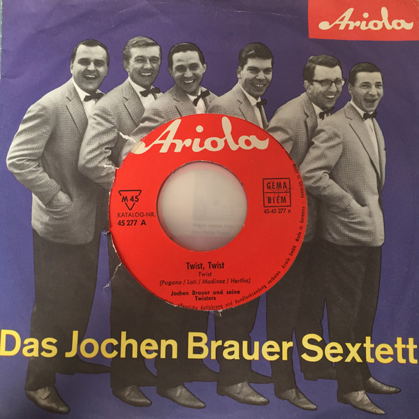 Cover Jochen Brauer Und Seine Twisters - Twist, Twist / In Mi-Ma-Mexico (7, Single, Mono) Schallplatten Ankauf