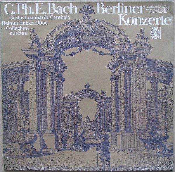 Cover C.Ph.E. Bach* - Gustav Leonhardt, Helmut Hucke, Collegium Aureum - Berliner Konzerte (LP, Album) Schallplatten Ankauf