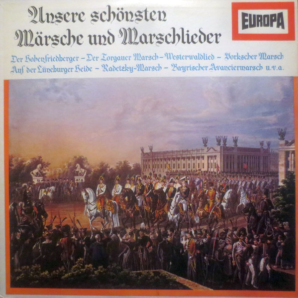 Bild Großes Musikkorps Und Soldatenchor - Unsere Schönsten Märsche Und Marschlieder (LP) Schallplatten Ankauf