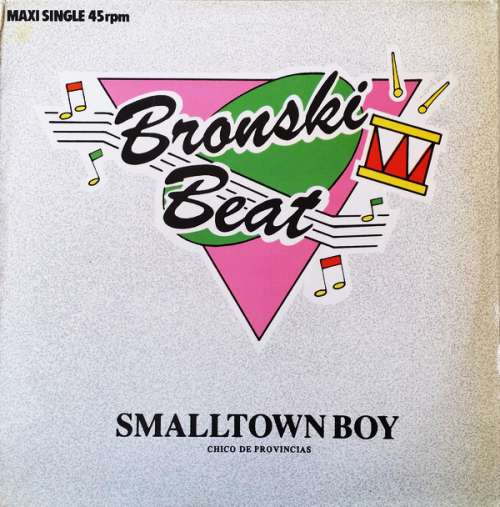 Cover Bronski Beat - Smalltown Boy = Chico De Provincias (12, Maxi) Schallplatten Ankauf