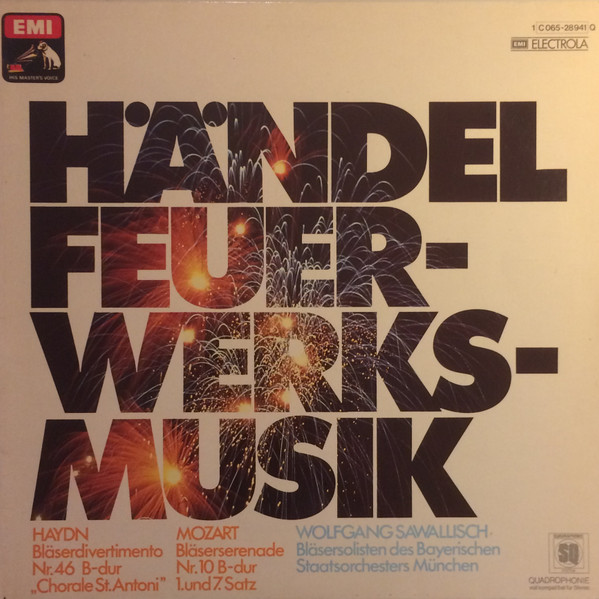 Cover Händel*, Haydn*, Mozart*, Wolfgang Sawallisch, Bläsersolisten Des Bayerischen Staatsorchesters München* - Feuerwerksmusik (LP) Schallplatten Ankauf