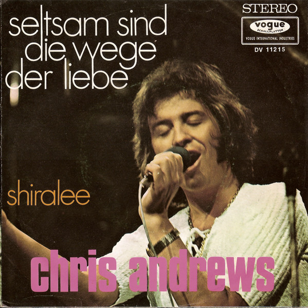 Cover Chris Andrews (3) - Seltsam Sind Die Wege Der Liebe (7, Single) Schallplatten Ankauf