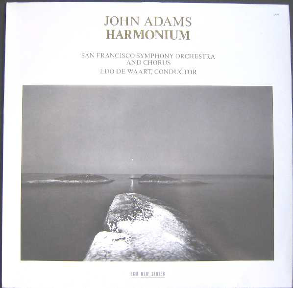 Cover John Adams - San Francisco Symphony Orchestra* And Chorus*, Edo De Waart - Harmonium (LP, Album) Schallplatten Ankauf
