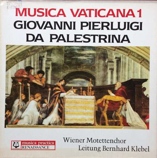 Cover Giovanni Pierluigi da Palestrina, Wiener Motettenchor, Bernhard Klebel (2) - Musica Vaticana 1 (LP) Schallplatten Ankauf