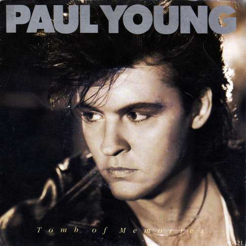 Cover Paul Young - Tomb Of Memories (7, Single) Schallplatten Ankauf