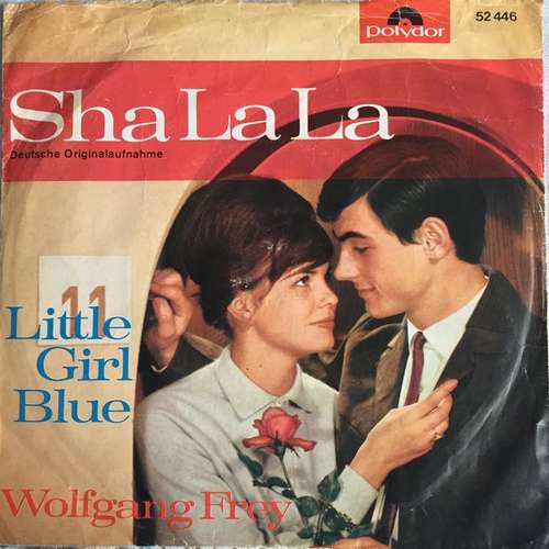 Cover Wolfgang Frey - ShaLaLa / Little Girl Blue (7, Single, Mono) Schallplatten Ankauf