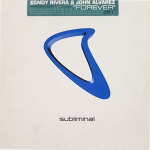 Cover Sandy Rivera & John Alvarez Featuring Shawnee Taylor - Forever (Part 1) (12) Schallplatten Ankauf