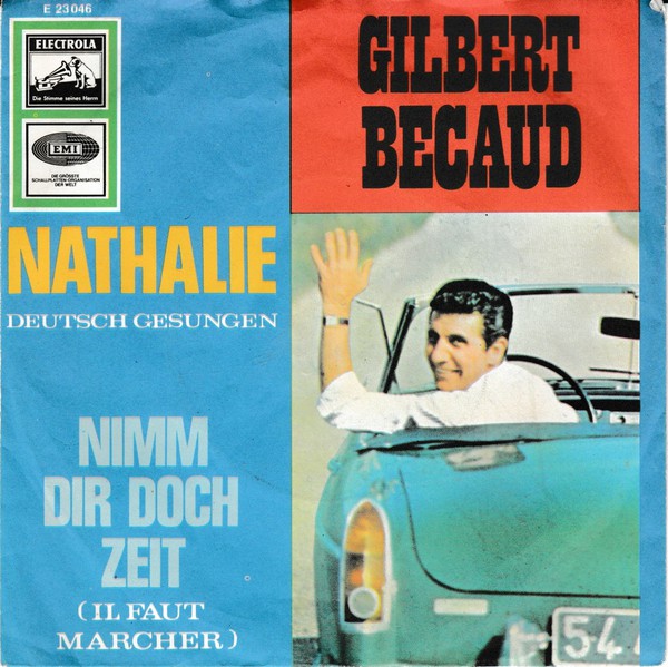 Bild Gilbert Becaud* - Nathalie / Nimm Dir Doch Zeit (7, Single) Schallplatten Ankauf