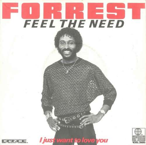 Cover Forrest - Feel The Need (7, Single) Schallplatten Ankauf